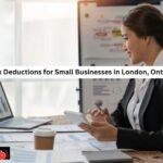 Guide to Tax Deductions for Small Businesses in London, Ontario